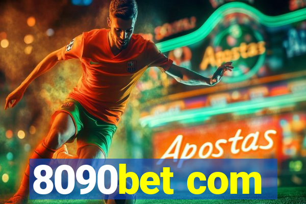 8090bet com